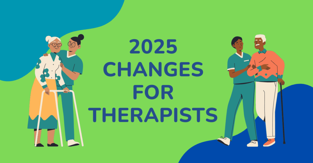 2025 changes for therapists