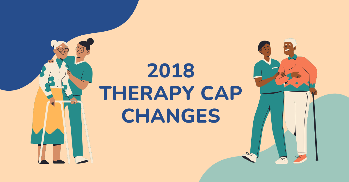 Changes in the 2018 Therapy Cap PT Billing Services 2018 Therapy Cap Changes Graphic