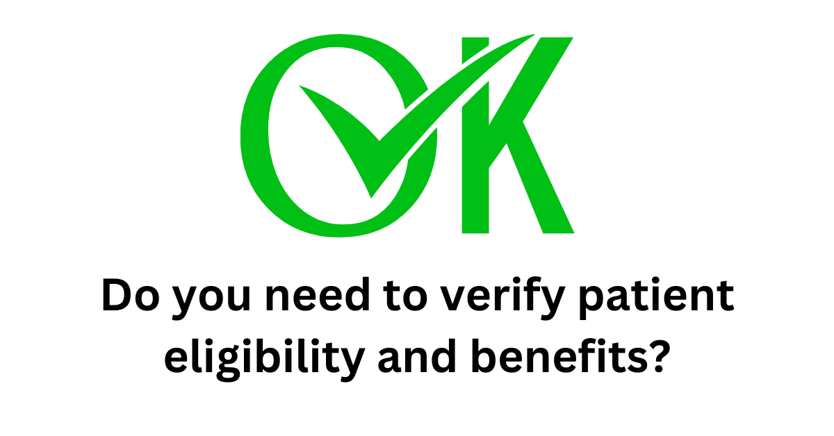 PT Billing Services Do You Need To Verify Patient Eligibility and Benefits Graphic
