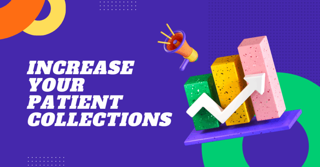 PT Billing Services Increase Your Patient Collections